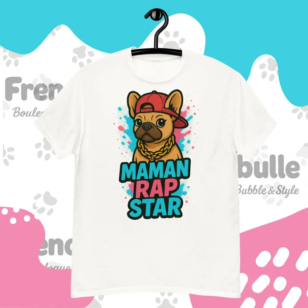 T-shirt Femme Frenchie | Maman Rap Star 🎤 - FrenchBulle  