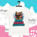 Super Maman Bouledogue 💪 | T-shirt Frenchie FrenchBulle